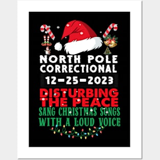 North Pole Correctional Sang Christmas Songs with A Loud Voice Posters and Art